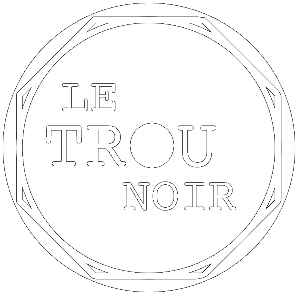 Le Trou Noir